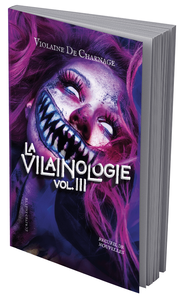 La Vilainologie #3 - Ecrivenimeuse - littérature de mauvais genre - Violaine De Charnage - horreur gore fantastique trash