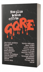 Recueil "Nos Plus Beaux Effets Gore" éditions faute de frappe 2023