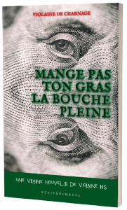 Vilaine Nouvelle #HS Mange pas ton gras la bouche pleine - De Charnage - horreur gore fantastique trash