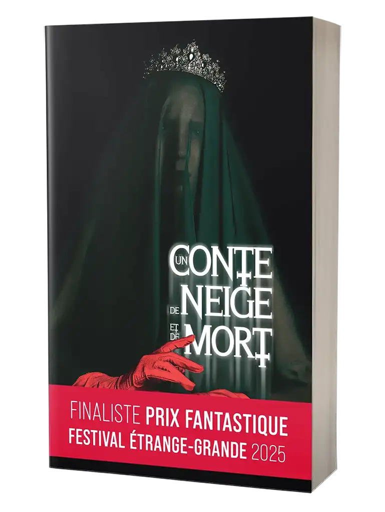 Un Conte de Neige et de Mort Tome 1 - Violaine De Charnage - FINALISTE PRIX FANTASTIQUE FESTIVAL ÉTRANGE-GRANDE 2025