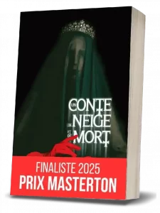 Un Conte de Neige et de Mort Tome 1 - Violaine De Charnage - Finaliste Prix MASTERTON 2025