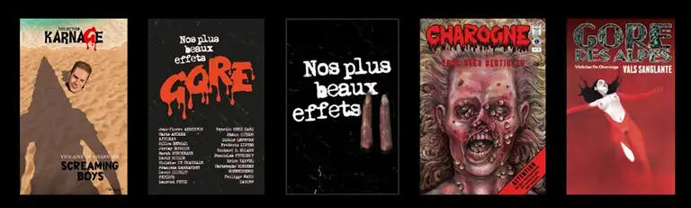 Zone 52 Éditions, collection Karnage : Screaming Boys Anthologies Nos plus beaux effets GORE (Bloody Valéry) et Nos plus beaux effets II (À toutes les filles que j’ai saignées avant). Charogne 2 : La Quête de Lady Morbac Gore des Alpes : Vals sanglante