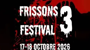 Frissons Festival 3 - Cormontreuil (51) : 17 et 18 octobre