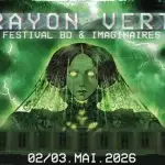 Festival BD Le Rayon Vert - Thionville (57) : 2 et 3 mai 2026